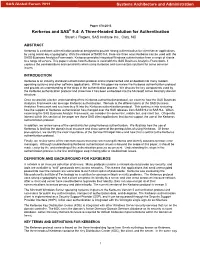 Kerberos and SAS® 9.4: a Three-Headed Solution for Authentication Stuart J Rogers, SAS Institute Inc., Cary, NC