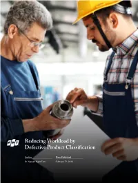 Reducing Workload by Defective Product Classification