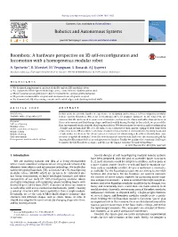Roombots: a Hardware Perspective on 3D Self-Reconfiguration and Locomotion with a Homogeneous Modular Robot A