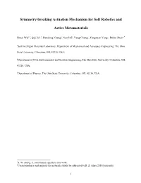 Symmetry-Breaking Actuation Mechanism for Soft Robotics and Active Metamaterials