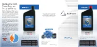 AISIN Is the OEM. These Fluids Are for Us and by Us