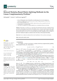 Relaxed Modulus-Based Matrix Splitting Methods for the Linear Complementarity Problem †