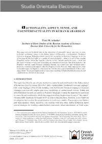 Actionality, Aspect, Tense, and Counterfactuality in Kuban Kabardian