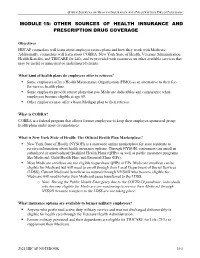 Module 15: Other Sources of Health Insurance and Prescription Drug Coverage