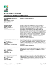 OFERTAS DE EMPLEO EN DIFUSIÓN Sector Profesional