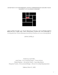 ARCHITECTURE AS the PRODUCTION of INTERIORITY a Comprehensive Tool to Understand Interiority in Architecture for an Evolving World