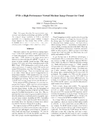 FVD: a High-Performance Virtual Machine Image Format for Cloud