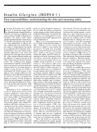 Insulin Glargine (HOE901) First Responsibilities: Understanding the Data and Ensuring Safety