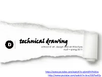 Technical Drawing School of Art, Design and Architecture Nust – Spring 2011