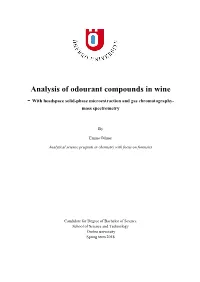 Analysis of Odourant Compounds in Wine - with Headspace Solid-Phase Microextraction and Gas Chromatography- Mass Spectrometry