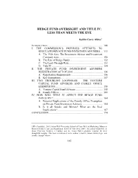 Hedge Fund Oversight and Title Iv: Less Than Meets the Eye