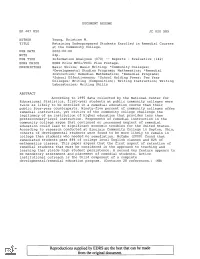 Retaining Underprepared Students Enrolled in Remedial Courses at the Community College
