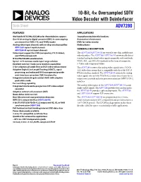 10-Bit, 4× Oversampled SDTV Video Decoder with Deinterlacer ADV7280