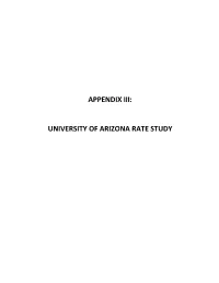 Appendix Iii: University of Arizona Rate Study