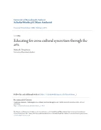 Educating for Cross-Cultural Syncretism Through the Arts. Marian R