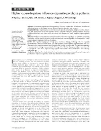 Higher Cigarette Prices Influence Cigarette Purchase Patterns a Hyland, J E Bauer, Q Li, S M Abrams, C Higbee, L Peppone, K M Cummings