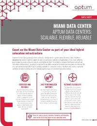 Miami Data Center Aptum Data Centers: Scalable, Flexible, Reliable