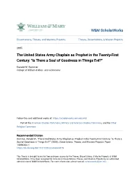 The United States Army Chaplain As Prophet in the Twenty-First Century: "Is There a Soul of Goodness in Things Evil?"