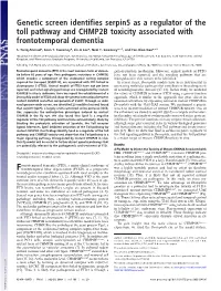 Genetic Screen Identifies Serpin5 As a Regulator of the Toll Pathway and CHMP2B Toxicity Associated with Frontotemporal Dementia