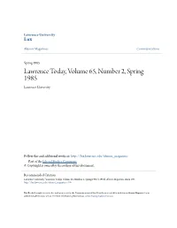 Lawrence Today, Volume 65, Number 2, Spring 1985 Lawrence University