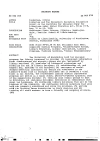 Libraries and the Unreached; Narrative Evaluation Report on the Institute for Advanced Study for Librarians Under Higher Education Act, Title II-B, Aug