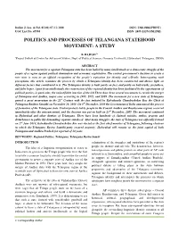 Politics and Processes of Telangana Statehood Movement: a Study