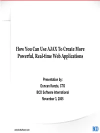 How You Can Use AJAX to Create More Powerful, Real-Time Web Applications