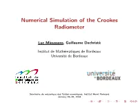 Numerical Simulation of the Crookes Radiometer