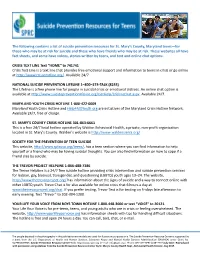 The Following Contains a List of Suicide Prevention Resources for St. Mary's