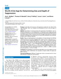 Worth 4 Dot App for Determining Size and Depth of Suppression