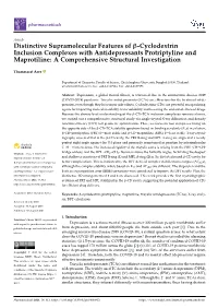 Distinctive Supramolecular Features of -Cyclodextrin Inclusion Complexes with Antidepressants Protriptyline and Maprotiline