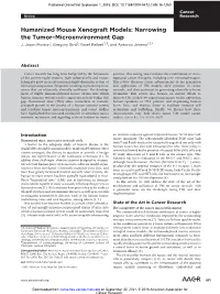 Humanized Mouse Xenograft Models: Narrowing the Tumor–Microenvironment Gap J