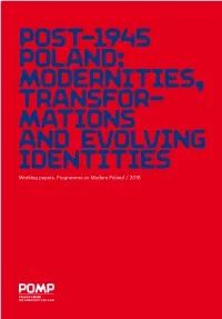 Post-1945 Poland: Modernities, Transformations and Evolving Identities