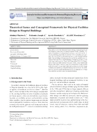 Theoretical Issues and Conceptual Framework for Physical Facilities Design in Hospital Buildings