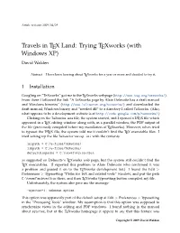 Travels in TEX Land: Trying Texworks (With Windows XP) David Walden