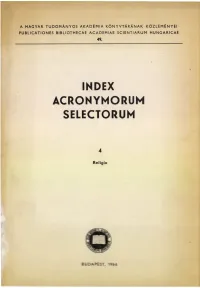 Index Acronymorum Selectorum. Pars 4. Religio (A MTAK Kiadványai 49