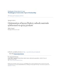 Optimization of Layered Battery Cathode Materials Synthesized Via Spray Pyrolysis Miklos Lengyel Washington University in St