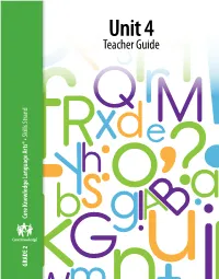 Unit 4 Teachers Guide Skills Strand Skills Core Knowledge Language Arts® • • Arts® Language Knowledge Core