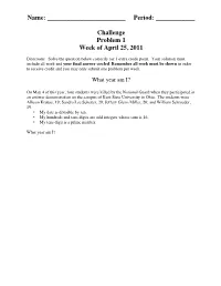 Name: Period: ___Challenge Problem 1 Week of April 25, 2011