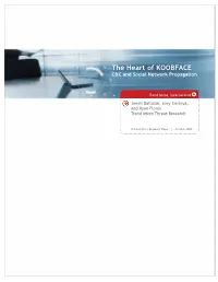 The Heart of KOOBFACE C&C and Social Network Propagation