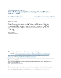 A Human Rights Approach to Applied Behavior Analysis (ABA) Therapy Rebecca Rubey Rubeyrebecca@Gmail.Com