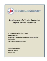 Development of a Testing System for Asphalt Surface Treatments