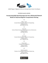 Incorporating High Speed Passenger Rail Into a Multimodal Network Model for Improved Regional Transportation Planning