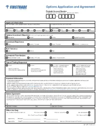 Options Application and Agreement Member FINRA/SIPC Firstrade Account Number (If Application Is for an Existing Account – Otherwise Leave Blank)