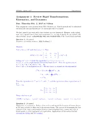Review Rigid Transformations, Kinematics, and Dynamics Due: Thursday Feb