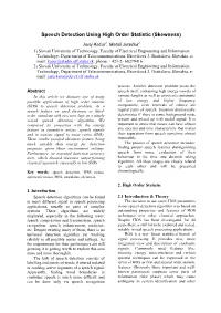 Speech Detection Using High Order Statistic (Skewness)