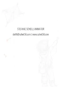 STEFANIE SCHEIL | ANIMATOR Steffi@Scheil3d.Com | FACT SHEET