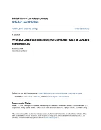 Wrongful Extradition: Reforming the Committal Phase of Canada's Extradition Law