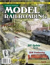 2001 MODEL RAILROADING ▼ 5 ESCAPE to S SCALE Enjoy the Great Advantages of S Scale, the Mid-Size Scale More Model Railroaders Are Turning To