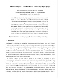 Influence of Speech Codecs Selection on Transcoding Steganography